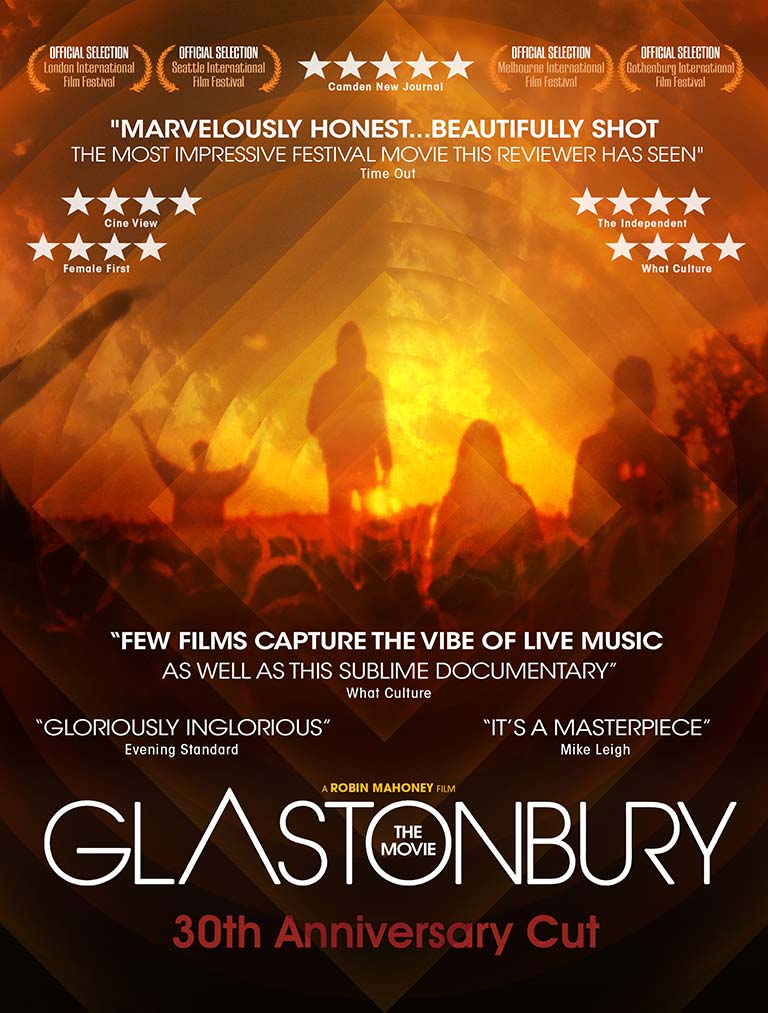 Glastonbury The Movie — 30th Anniversary Cut · The Ultimate Festival Trip